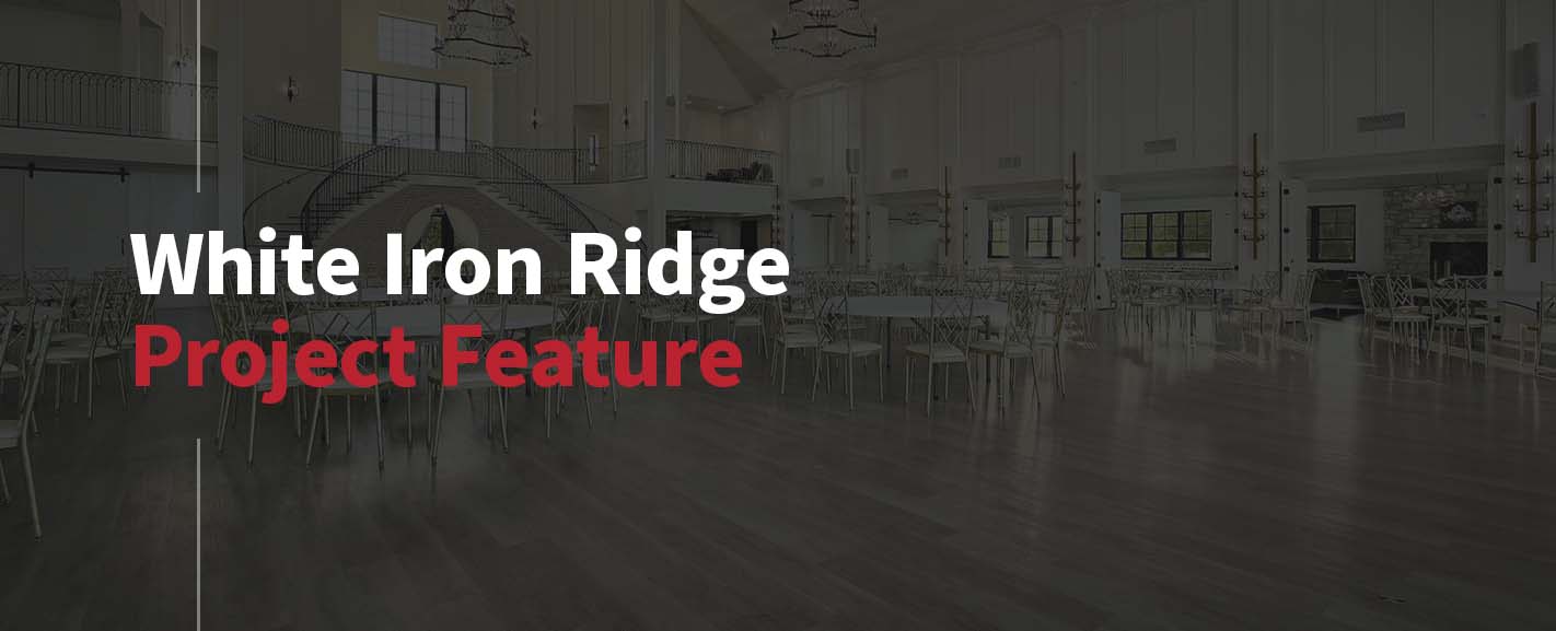 White Iron Ridge Project Feature